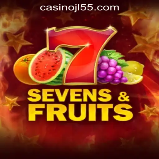 Exploring SevensFruits: The New Star in Online Gaming with Jl55 Online Casino