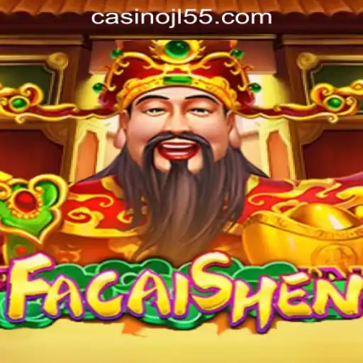 Exploring the Excitement of FaCaiShen at JL55 Online Casino